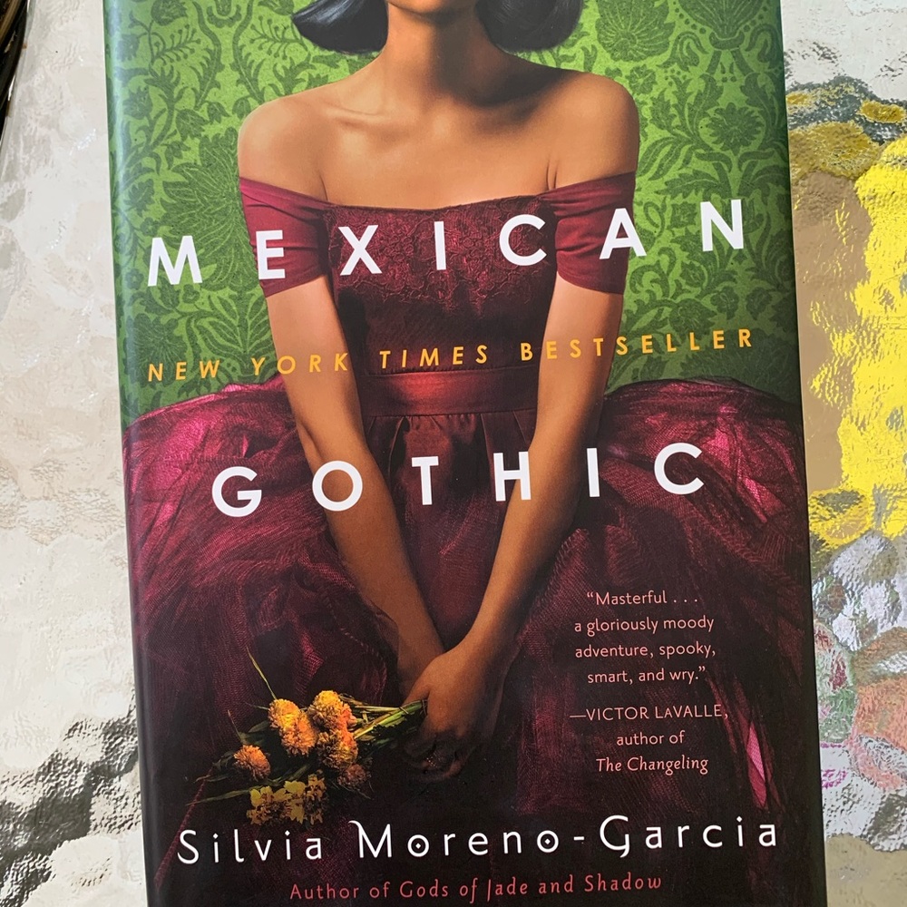 Mexican Gothic novel book by Silvia Moreno- Garcia